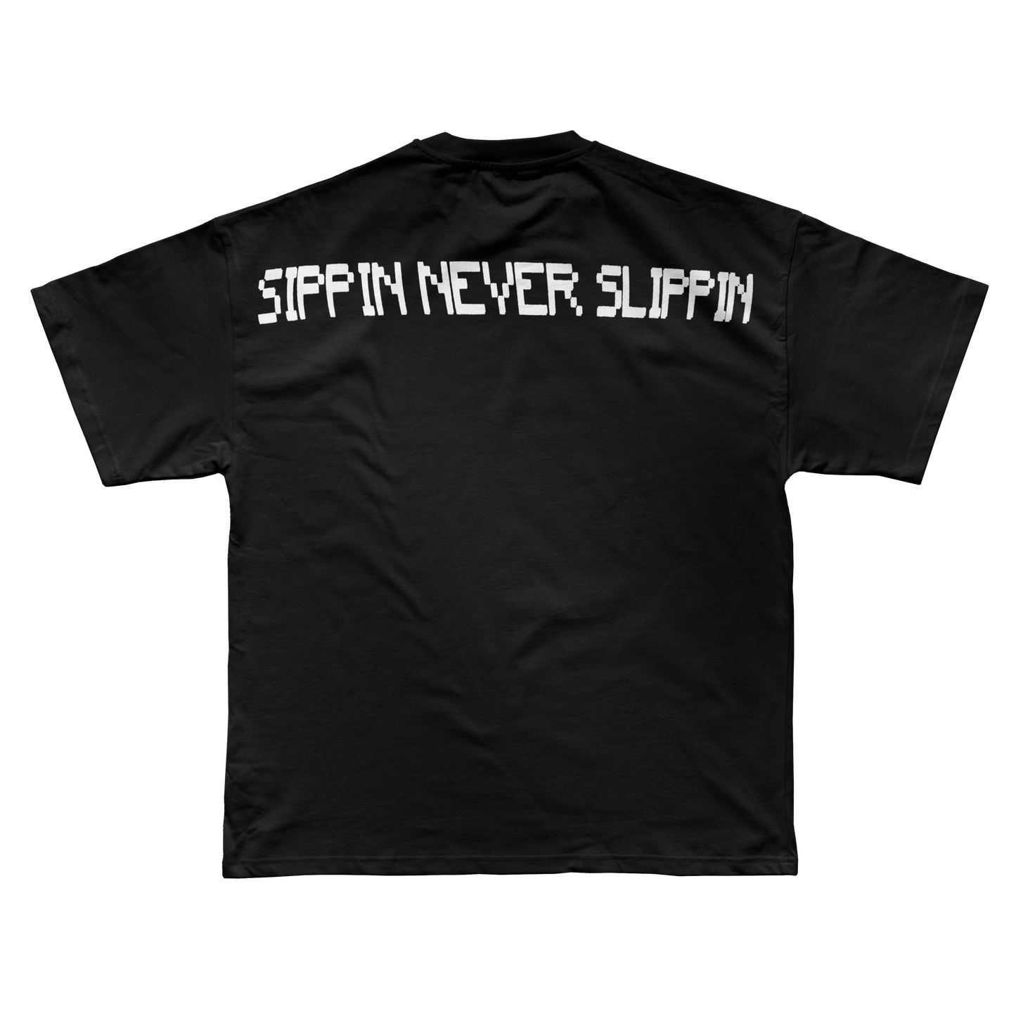 Sippin Never Slippin